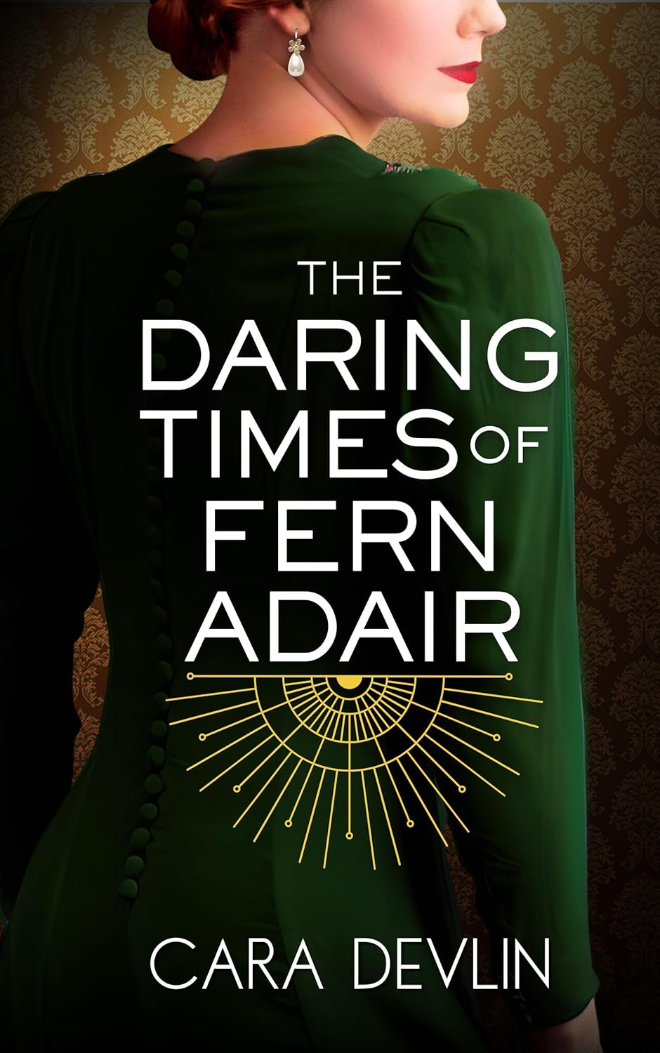 The Daring Times of Fern Adair: A Romantic Historical Fiction Novel      Kindle Edition