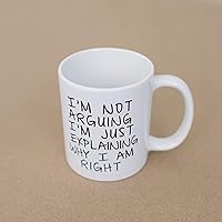 Vista 7 de Joyful Moose Taza de café con texto en inglés "I'm Not Arging I'm Just Explaining Why I Am Right
