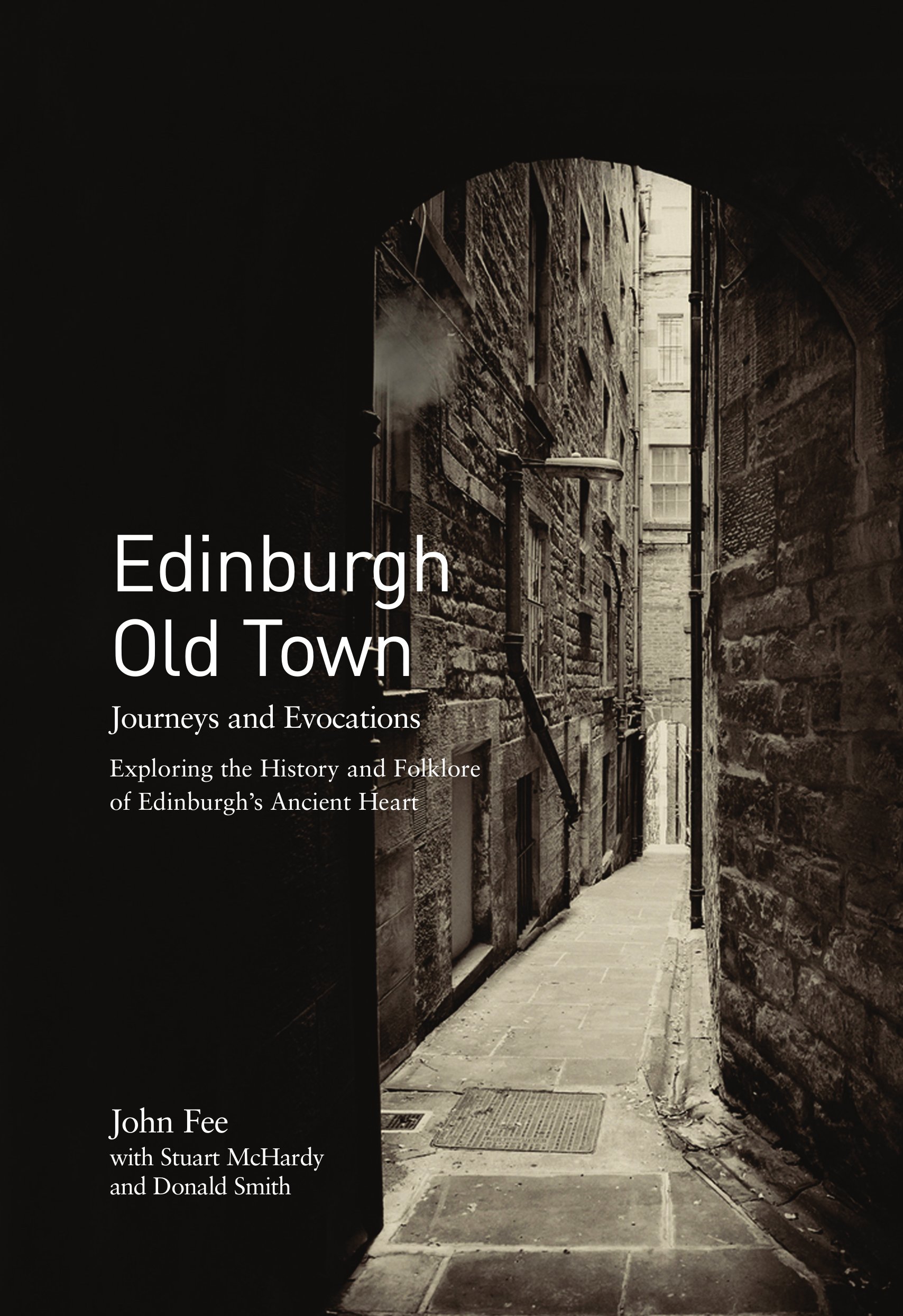 Edinburgh Old Town by Stuart McHardy, Donald Smith - 9781910021569