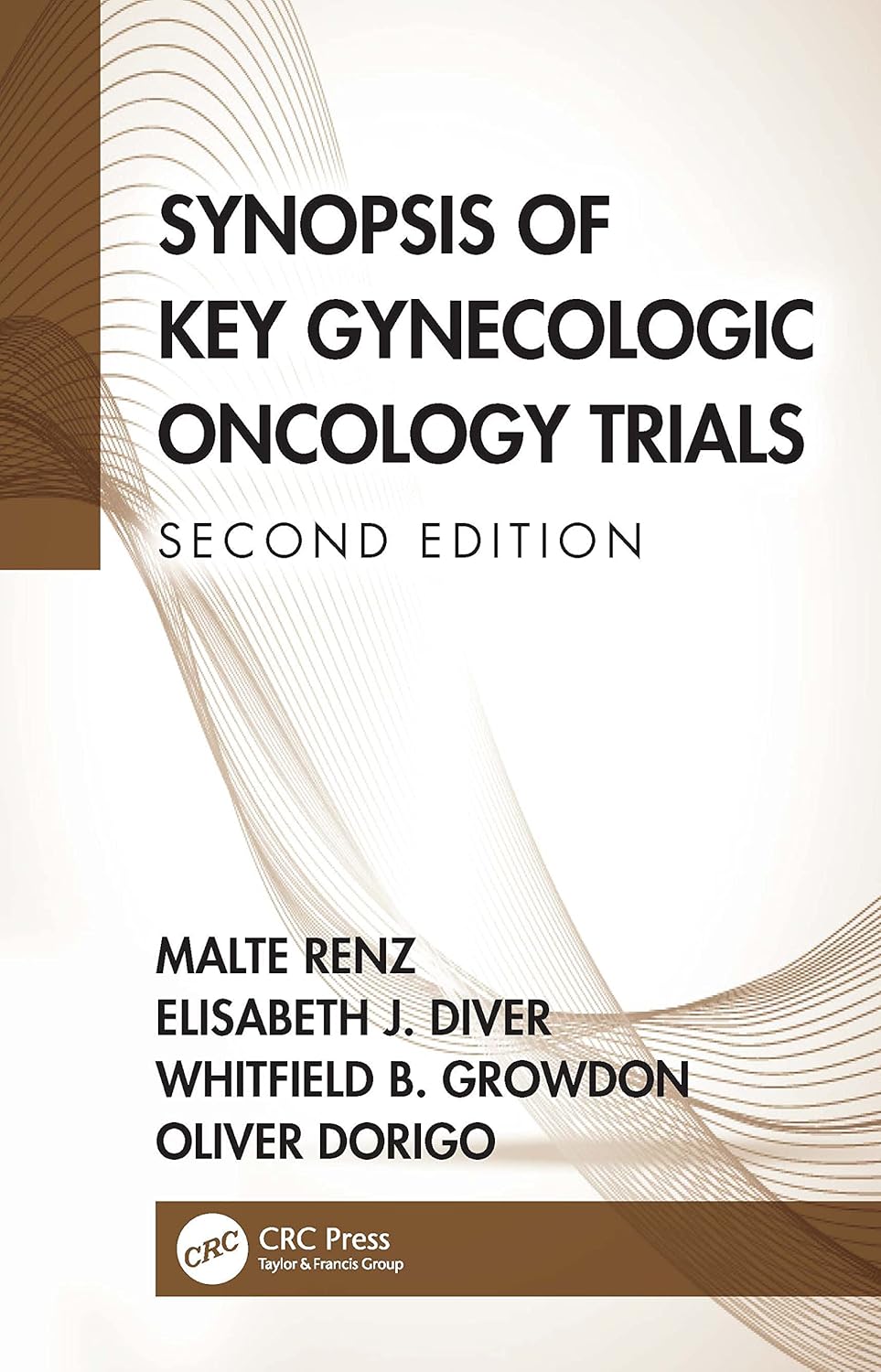 Synopsis of Key Gynecologic Oncology Trials      2nd Edition