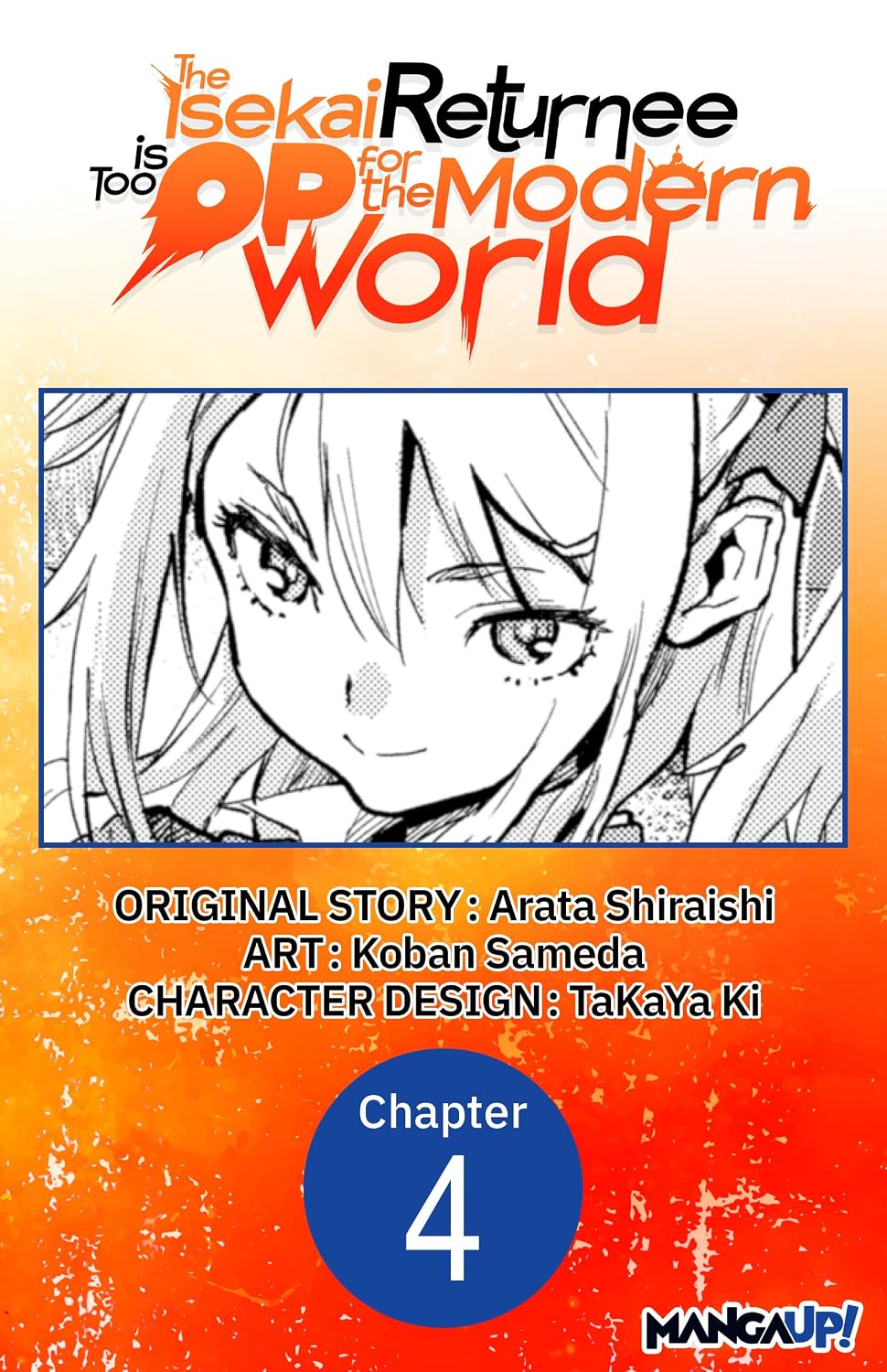 The Isekai Returnee is Too OP for the Modern World #004 (The Isekai Returnee is Too OP for the Modern World CHAPTER SERIALS Book 4)