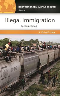 Illegal Immigration: A Reference Handbook (Contemporary World Issues)