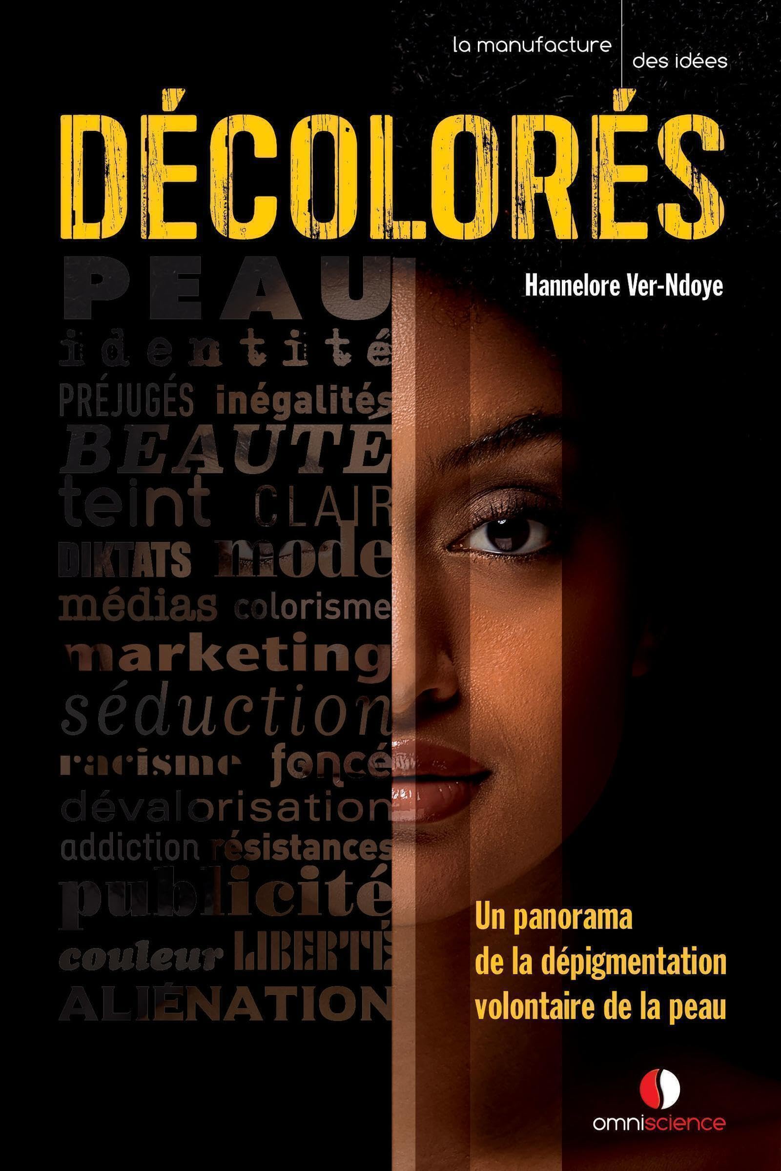 Décolorés: Un panorama de la dépigmentation volontaire de la peau