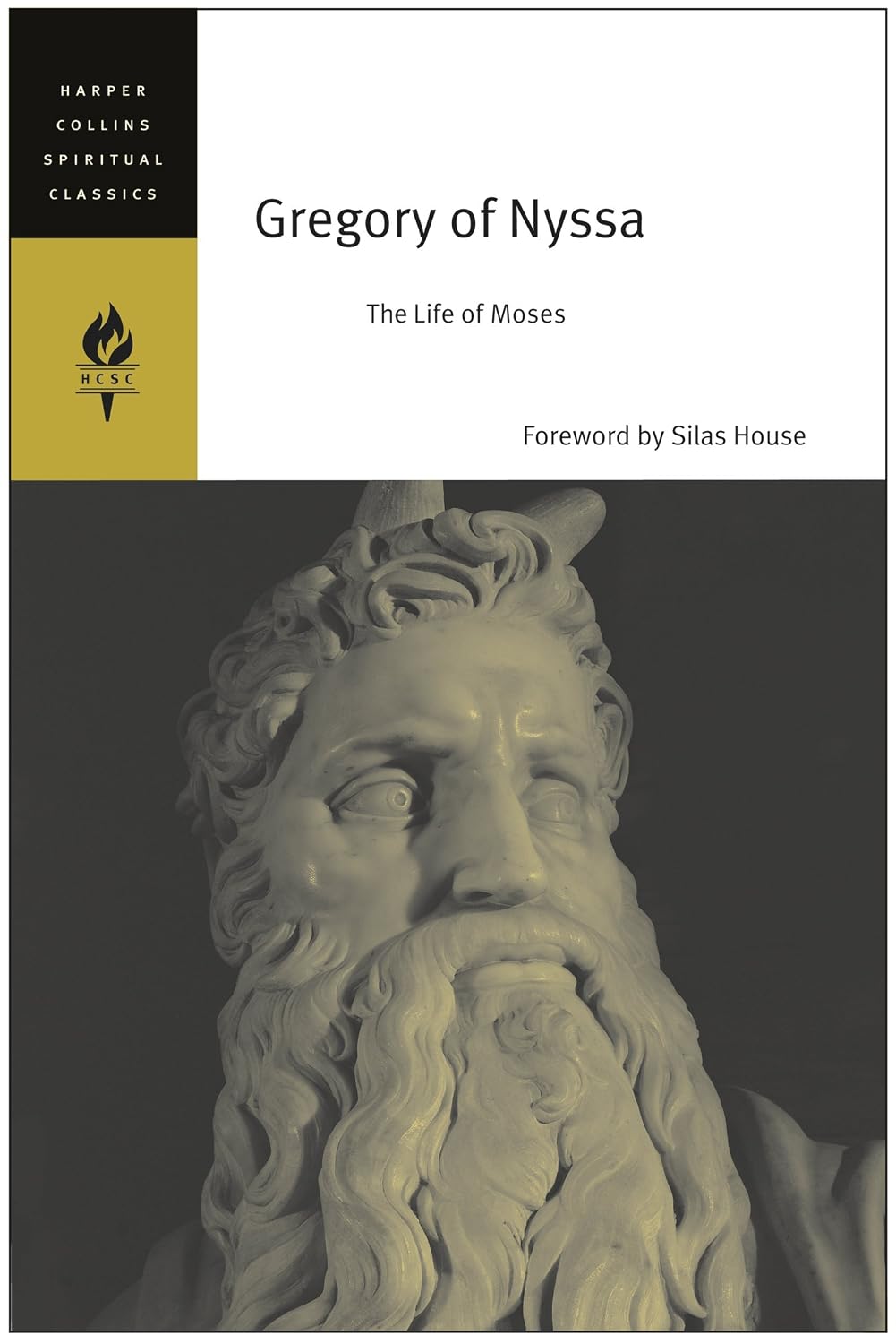 Gregory of Nyssa: The Life of Moses – A Guide to Christian Mysticism and the Infinite Journey to God (HarperCollins Spiritual Classics, 11)
