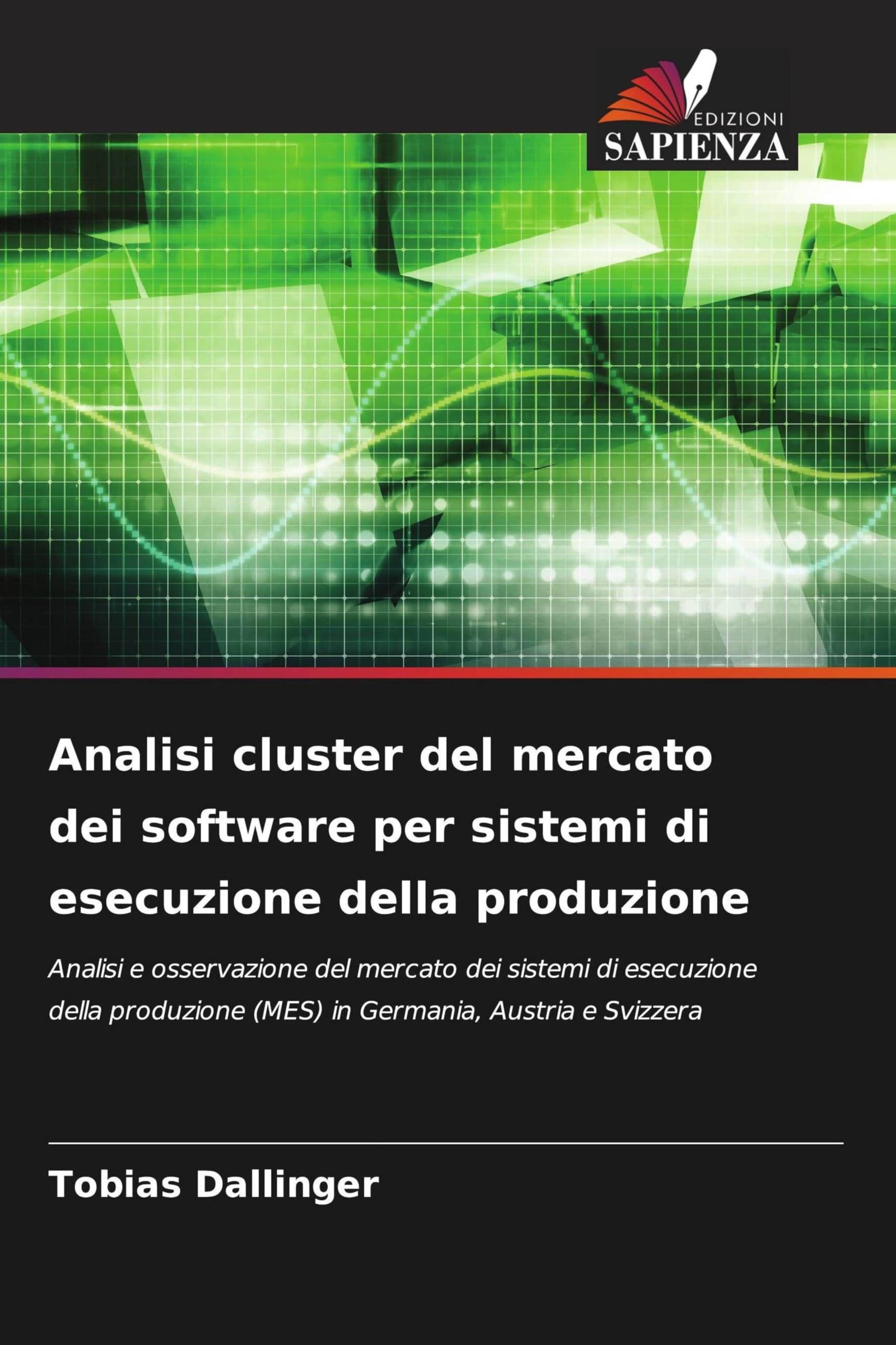 Analisi cluster del mercato dei software per sistemi di esecuzione della produzione