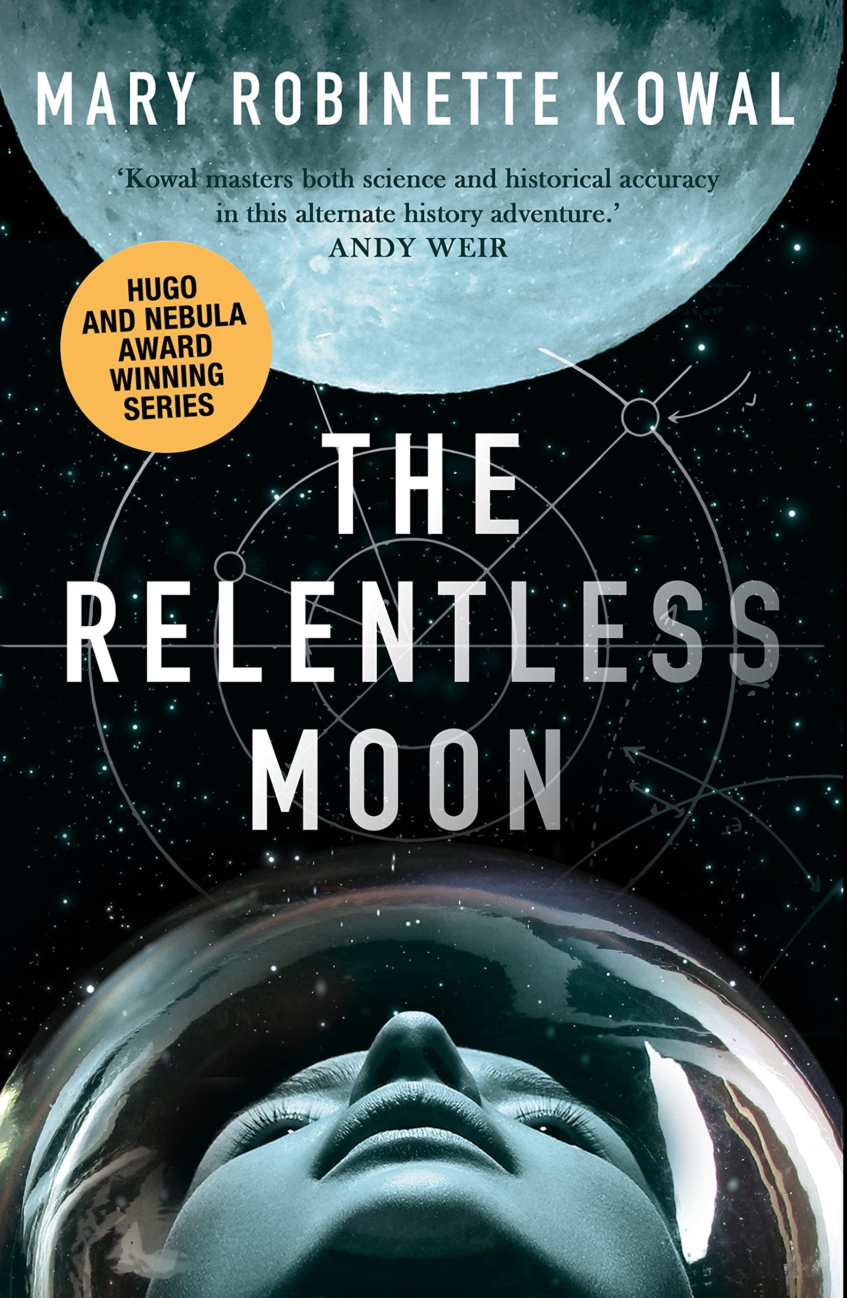 The Relentless Moon: A Lady Astronaut Novel: Volume 3
