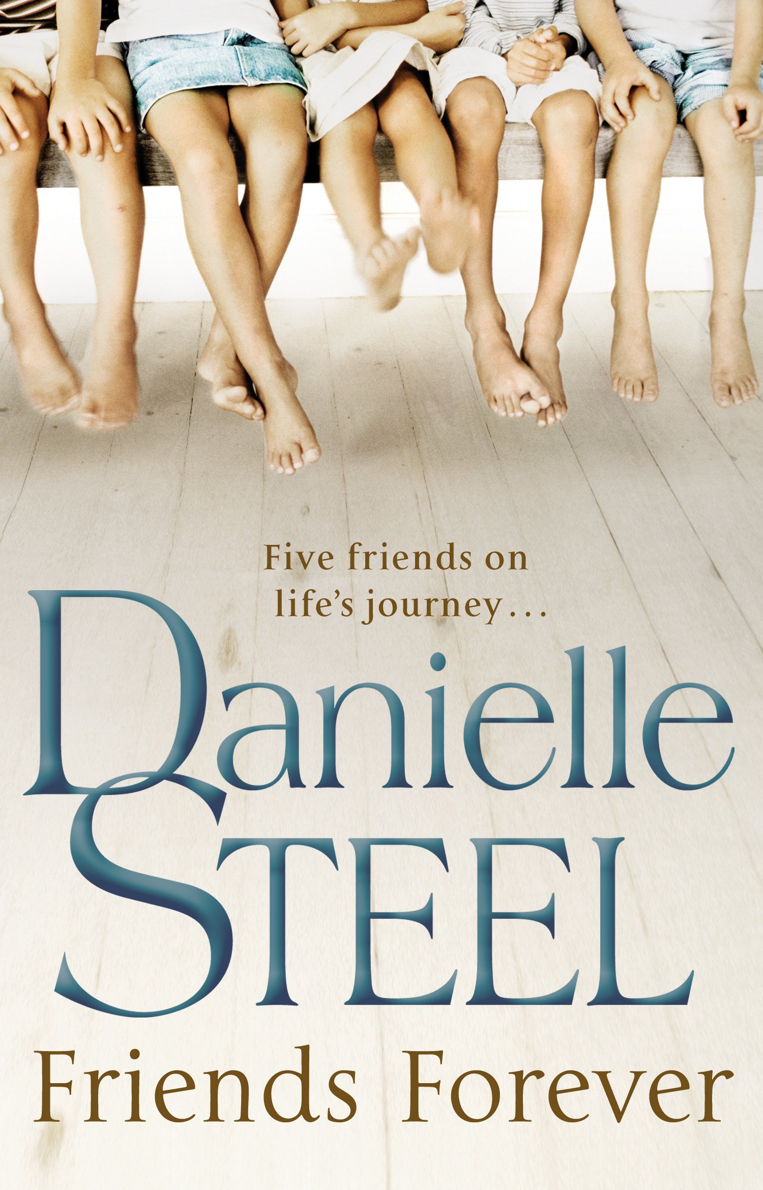 Friends Forever by Danielle Steel (Hardcover, 2012)