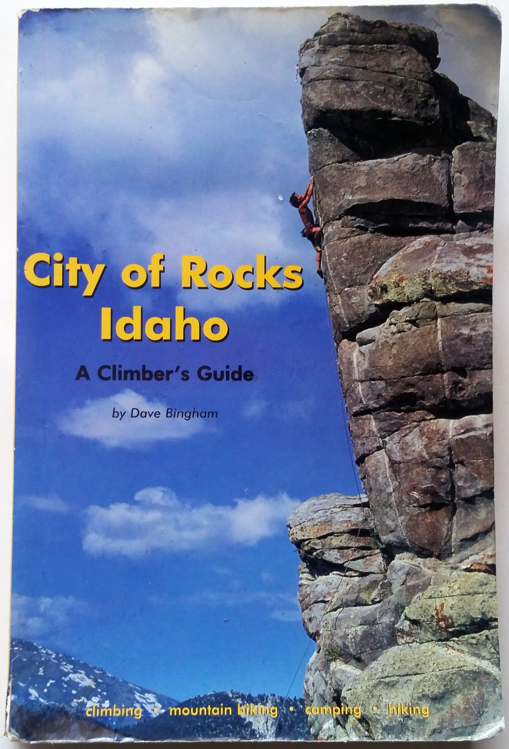 City of Rocks Idaho: A Climber's Guide (Regional Rock Climbing Series)