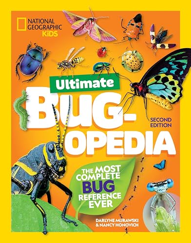 National Geographic Kids Ultimate Bugopedia, 2nd Edition: The Most Complete Bug Reference Ever (NGK Ultimate Pedias)