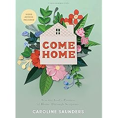 Come Home - Bible Study Book with Video Access