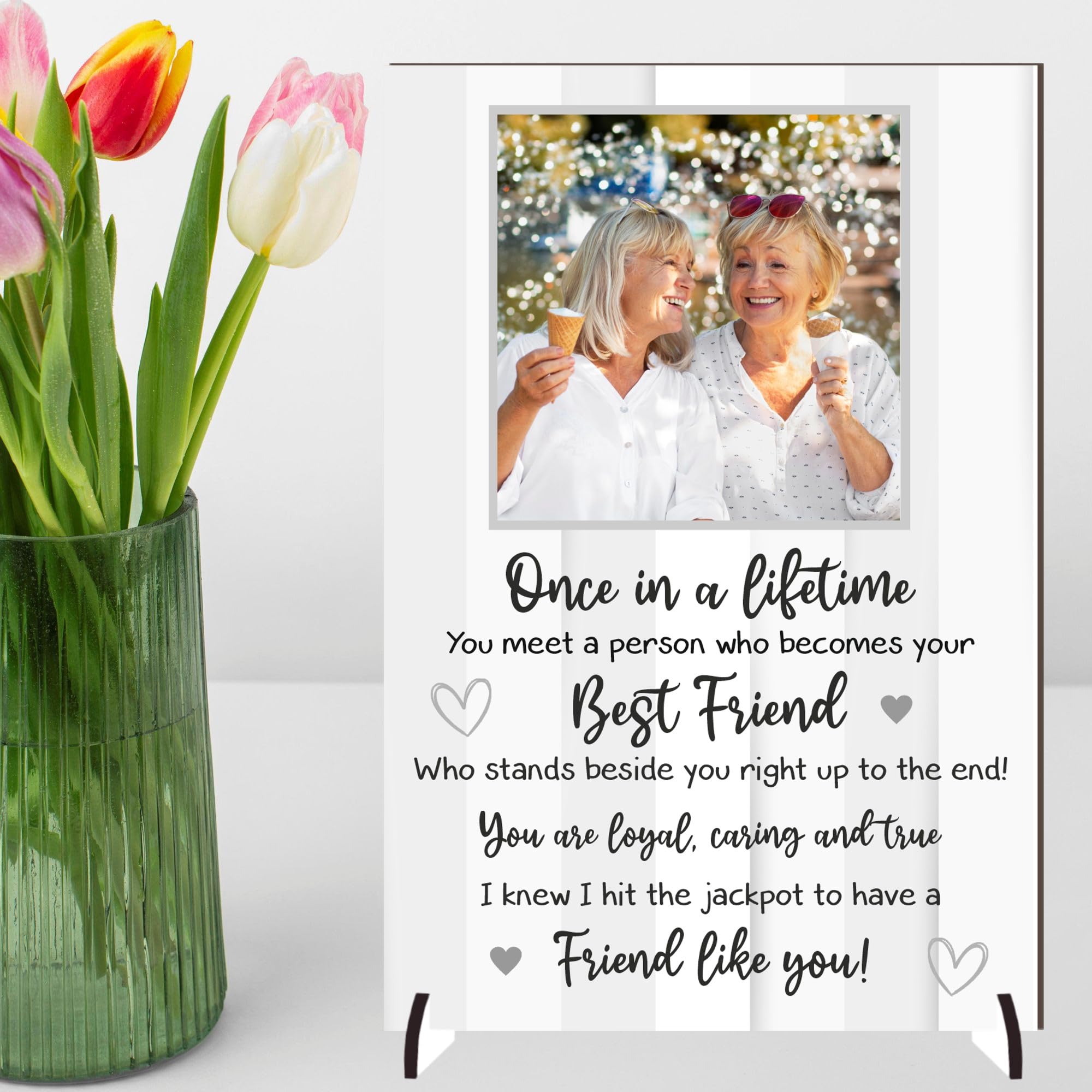 Personalised Best Friend Freestanding Table Photo Plaque for Friends – Once in a Lifetime Quote Design with Photo for Friendship Desk or Shelf Keepsake Gifts (Grey, MDF Wood - A5-21cm x 14cm)