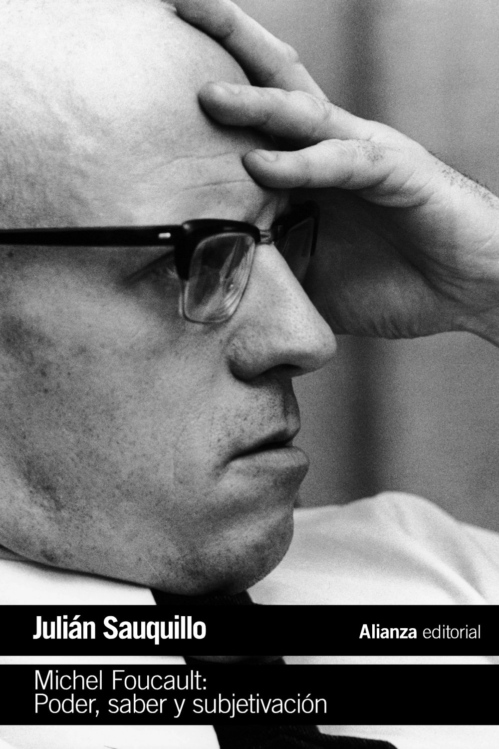 Michel Foucault: Poder, saber y subjetivación (El libro de bolsillo - Filosofía)