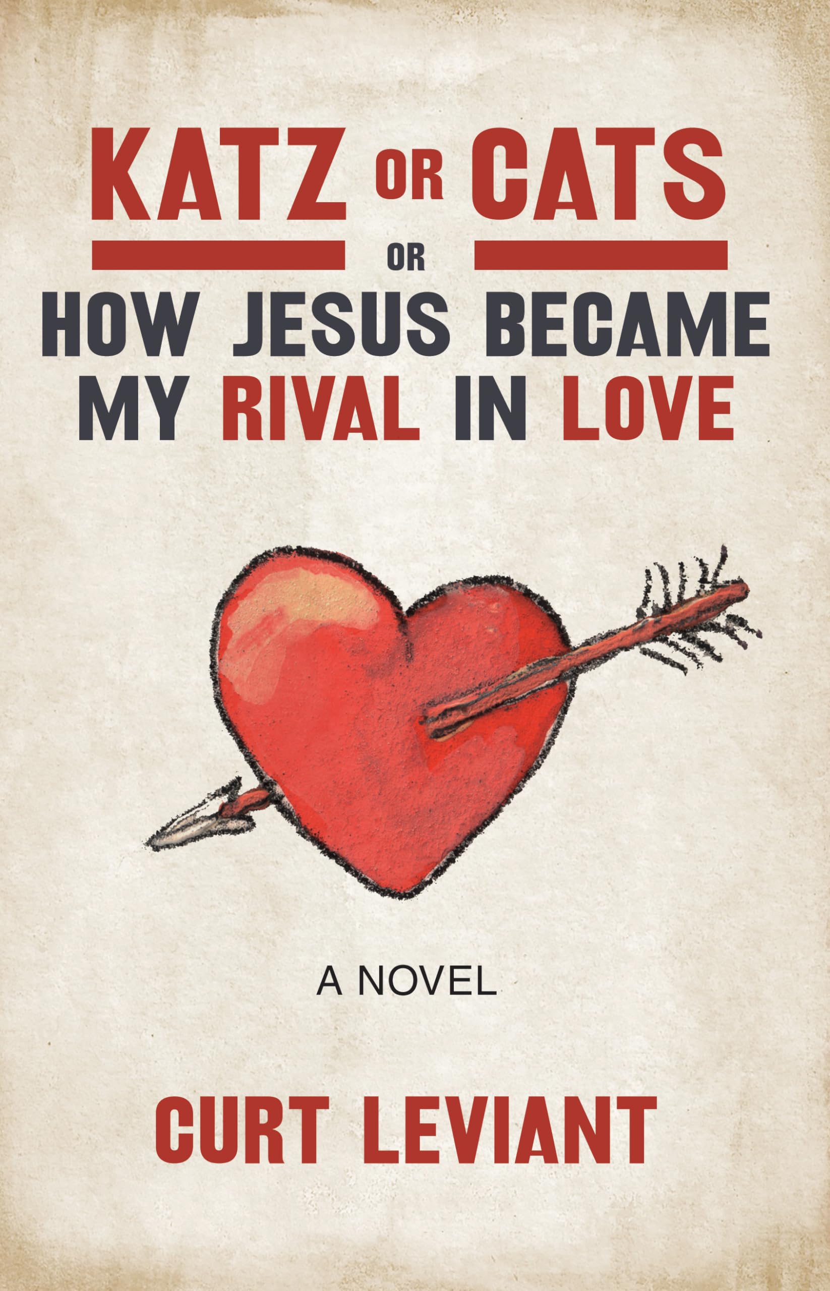 Buy Katz or Cats: Or, How Jesus Became My Rival in Love — BookShops.in