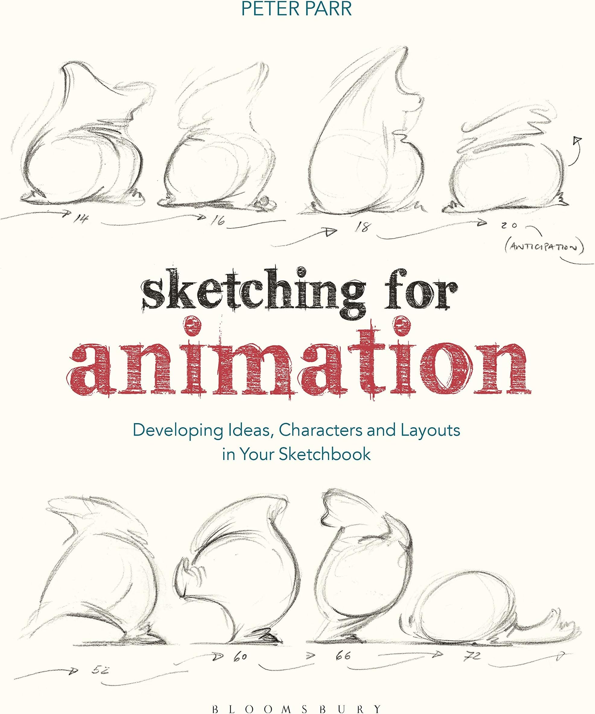 Sketching for Animation: Developing Ideas, Characters and Layouts in Your Sketchbook (Required Reading Range)