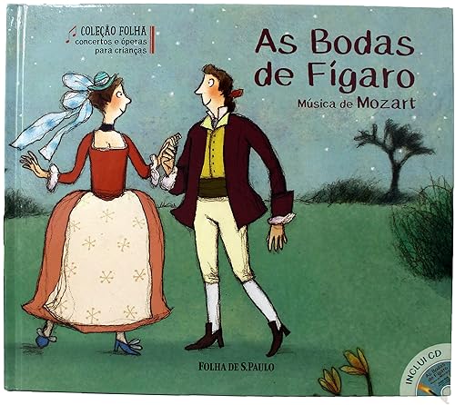 Coleção Concertos e Óperas para Crianças - As Bodas de Fígaro
