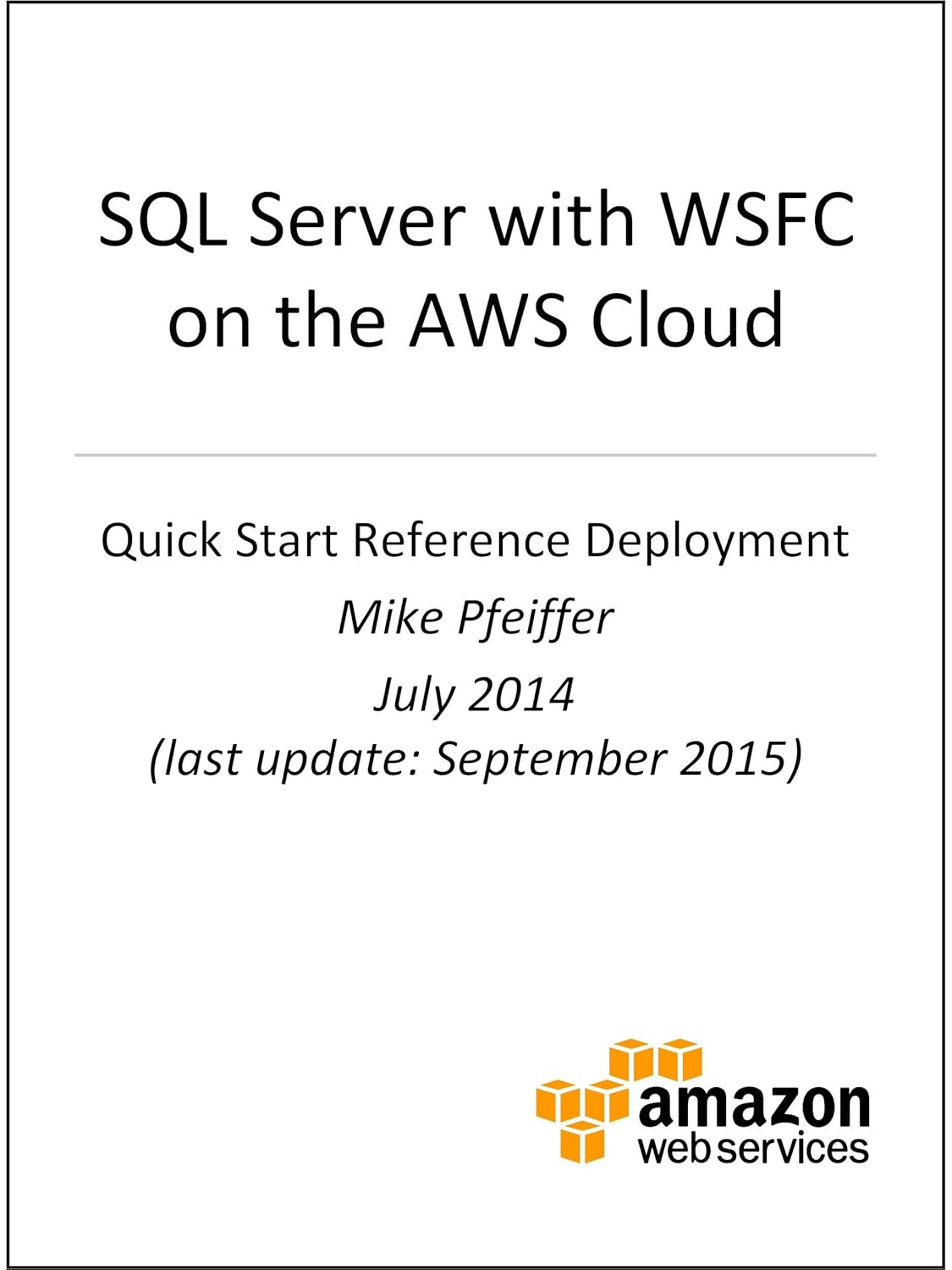 SQL Server with WSFC on AWS (AWS Quick Start) eBook : Whitepapers, AWS ...