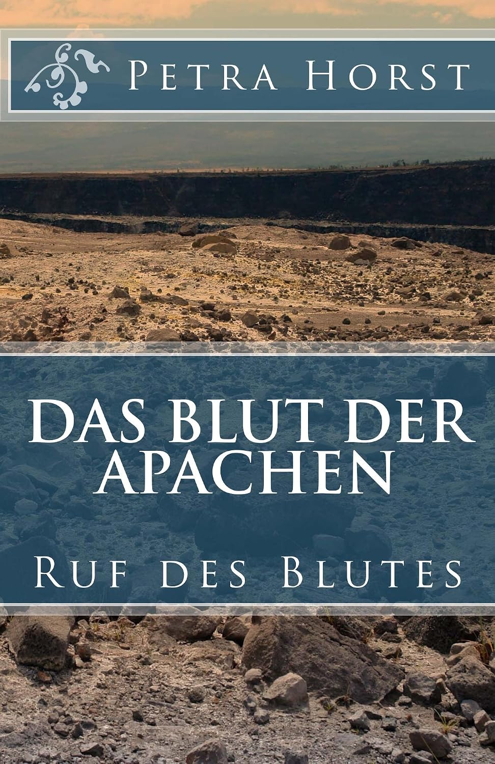Das Blut der Apachen: Ruf des Blutes (German Edition)