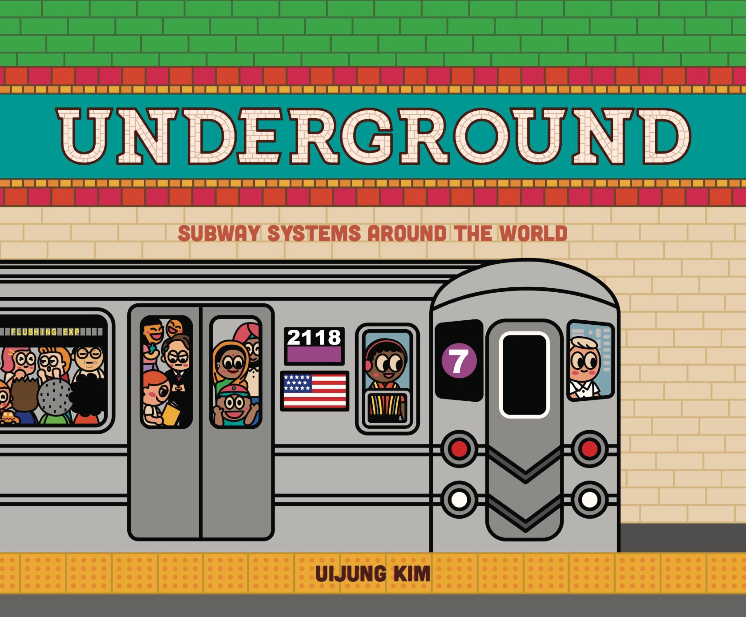 Underground: Subway Systems Around the World