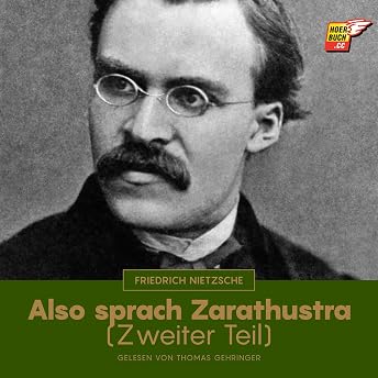 Also sprach Zarathustra (Zweiter Teil) Hörbuch von Friedrich Nietzsche episode artwork