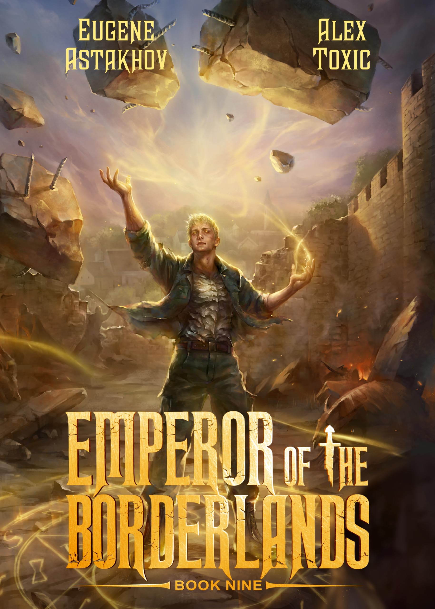 EMPEROR OF THE BORDERLANDS (Book 9)