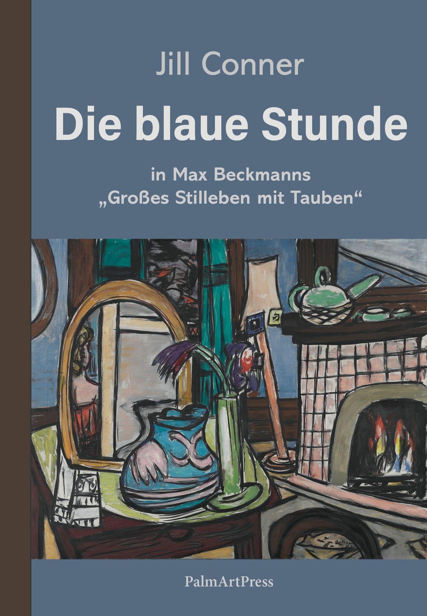 Die blaue Stunde: in Max Beckmanns "Großes Stilleben mit Tauben"