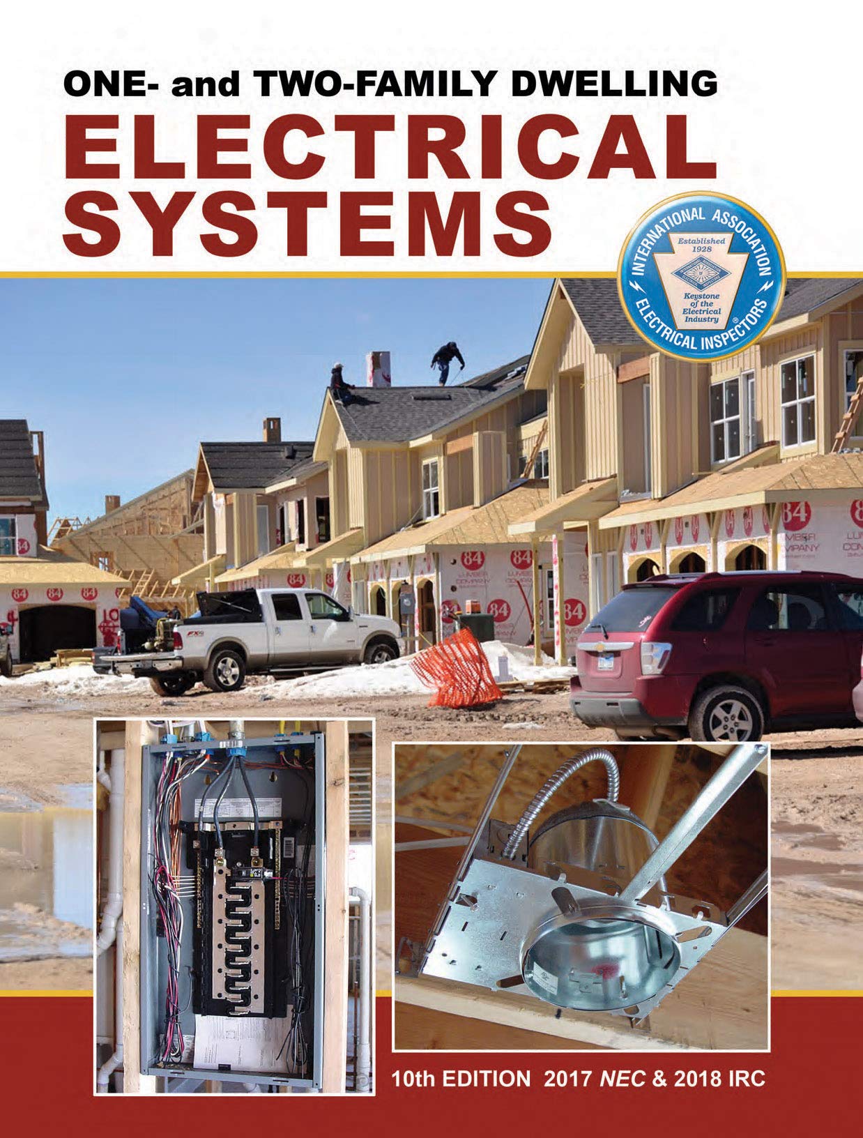 One- and Two-Family Dwelling Electrical Systems, NEC-2017 (One- and Two-Family Electrical Residential Dwelling Textbook)