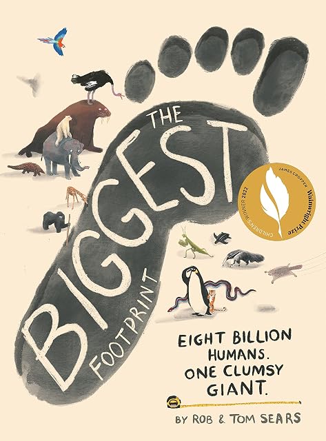 Portada de The Biggest Footprint : Eight Billion Humans. One Clumsy Giant