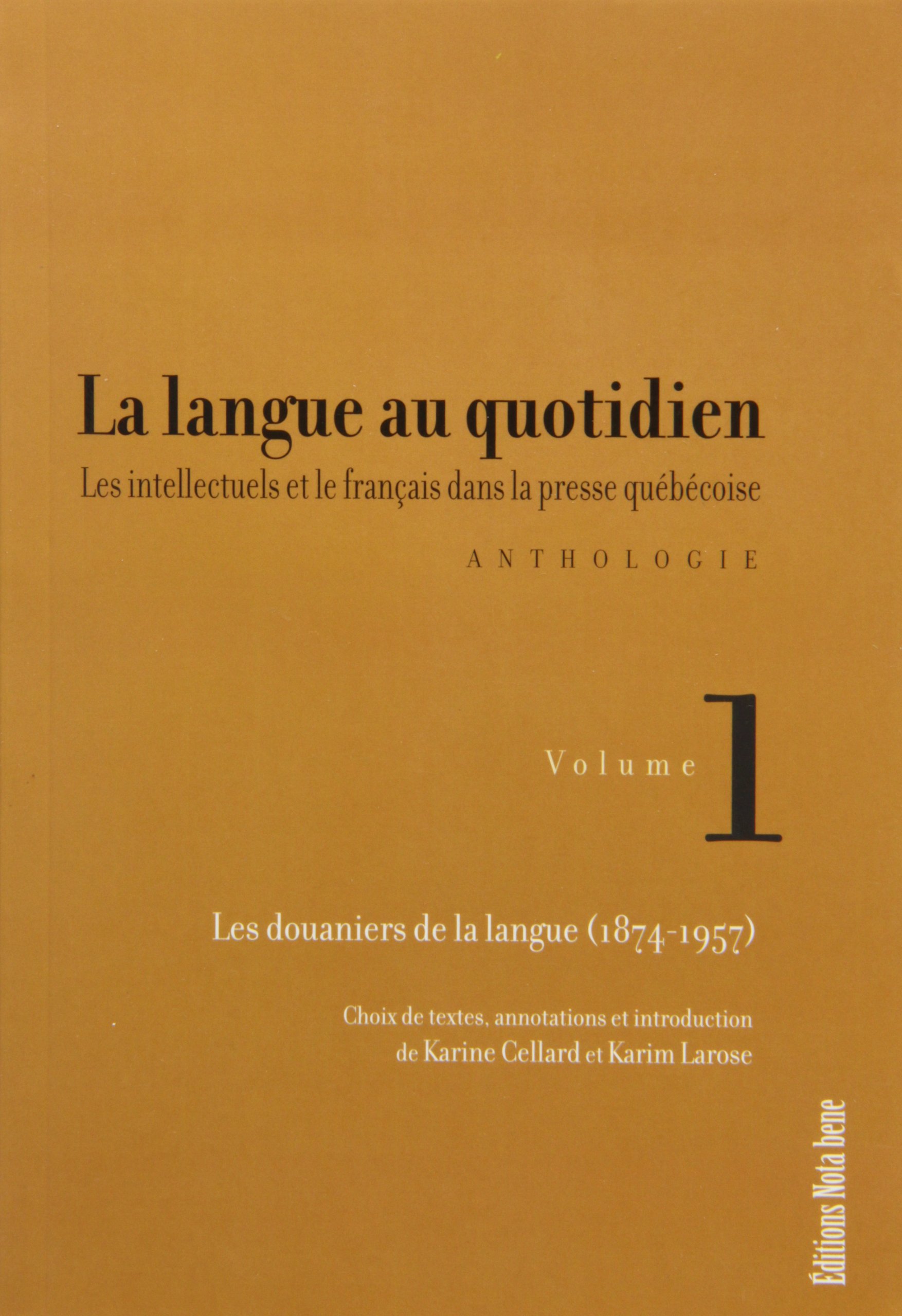 La langue au quotidien v 01 les douaniers de la langue (1874-1957