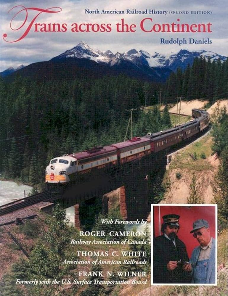 Trains across the Continent 北米鉄道史 第二版 Trains across the Continent, Second Edition: North American