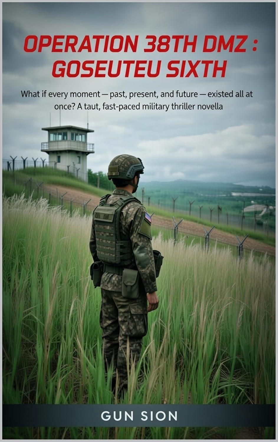 Operation 38th DMZ: Goseuteu Sixth Book Cover