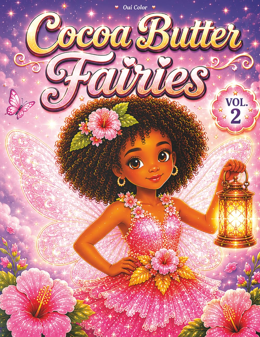 Cocoa Butter Fairies Vol. 2: Magical Fairies, Cozy Moments, and Whimsical Adventures to Color