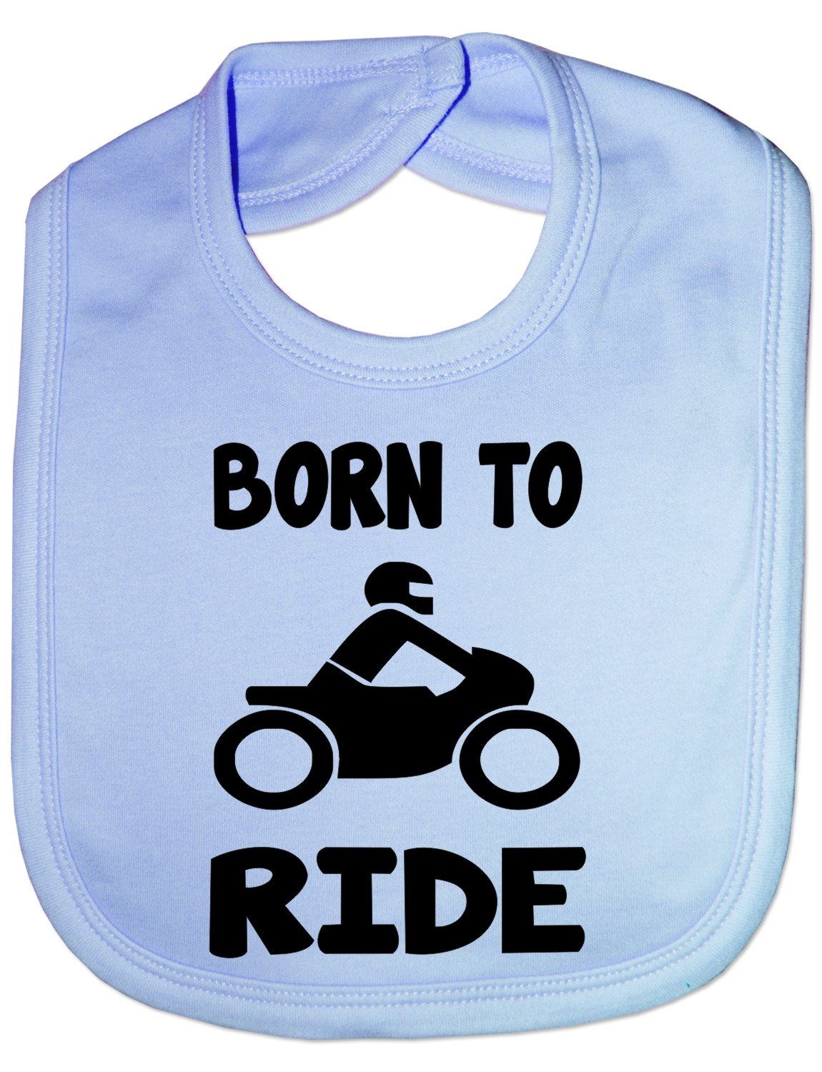 Print4u Blue Born To Ride/Motorbike- Funny Baby/Toddler/Newborn Bib Gift