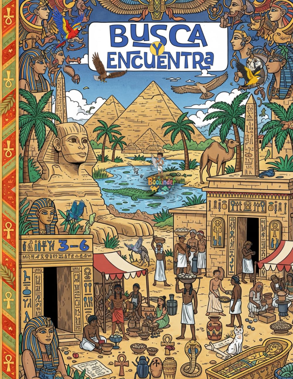 Busca y Encuentra: El Antiguo Egipto – El Gran Libro de Juegos y Actividades Divertidas: Pirámides, Faraones, Constructores, Animales y Tesoros ... Historia & Aventura para niños de 3 a 6 años)