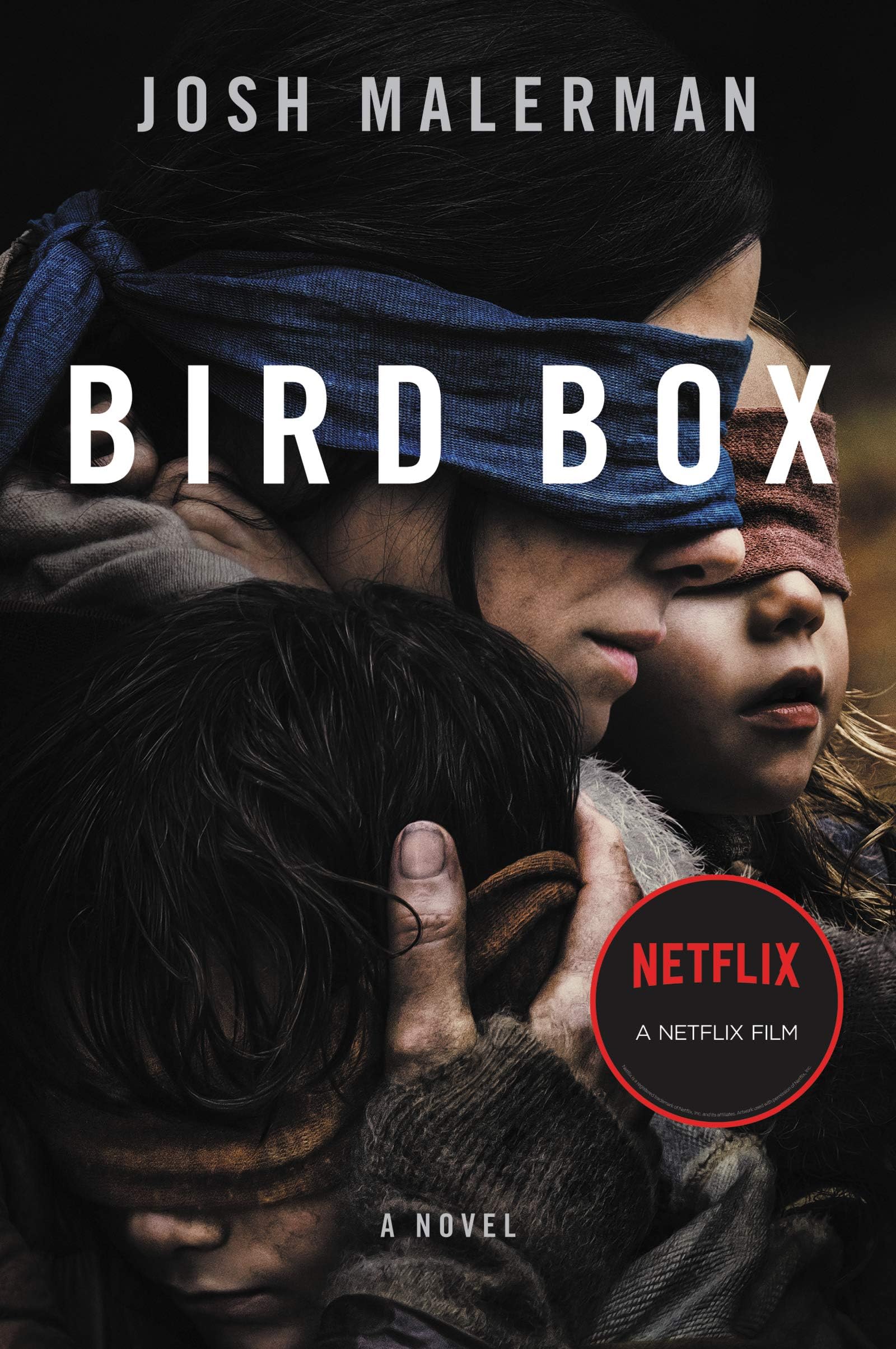 Bird Box: The Inspiration for the Film, a Gripping Post-Apocalyptic Thriller with a Heart-Pounding Twist