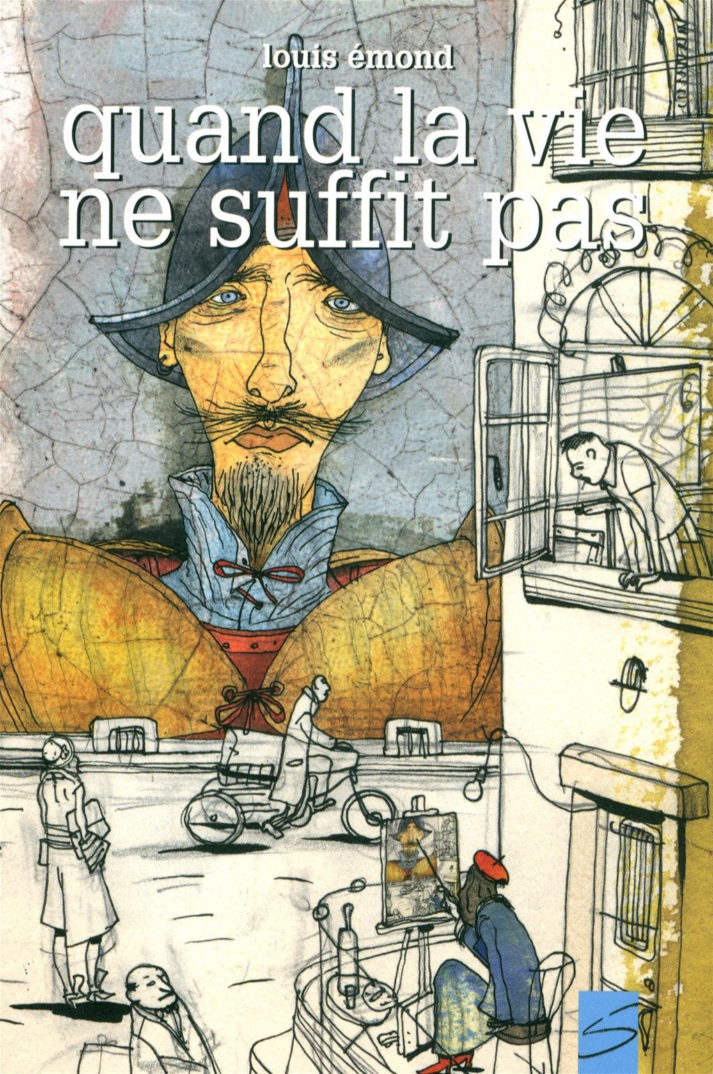 Quand la vie ne suffit pas - N° 38: 038-QUAND LA VIE NE SUFFIT PAS [Mass Market Paperback] Émond, Louis