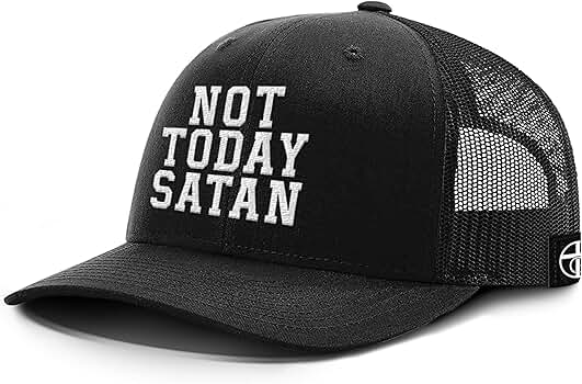 Not Today Satan Christian Trucker Hat - Adjustable Fit