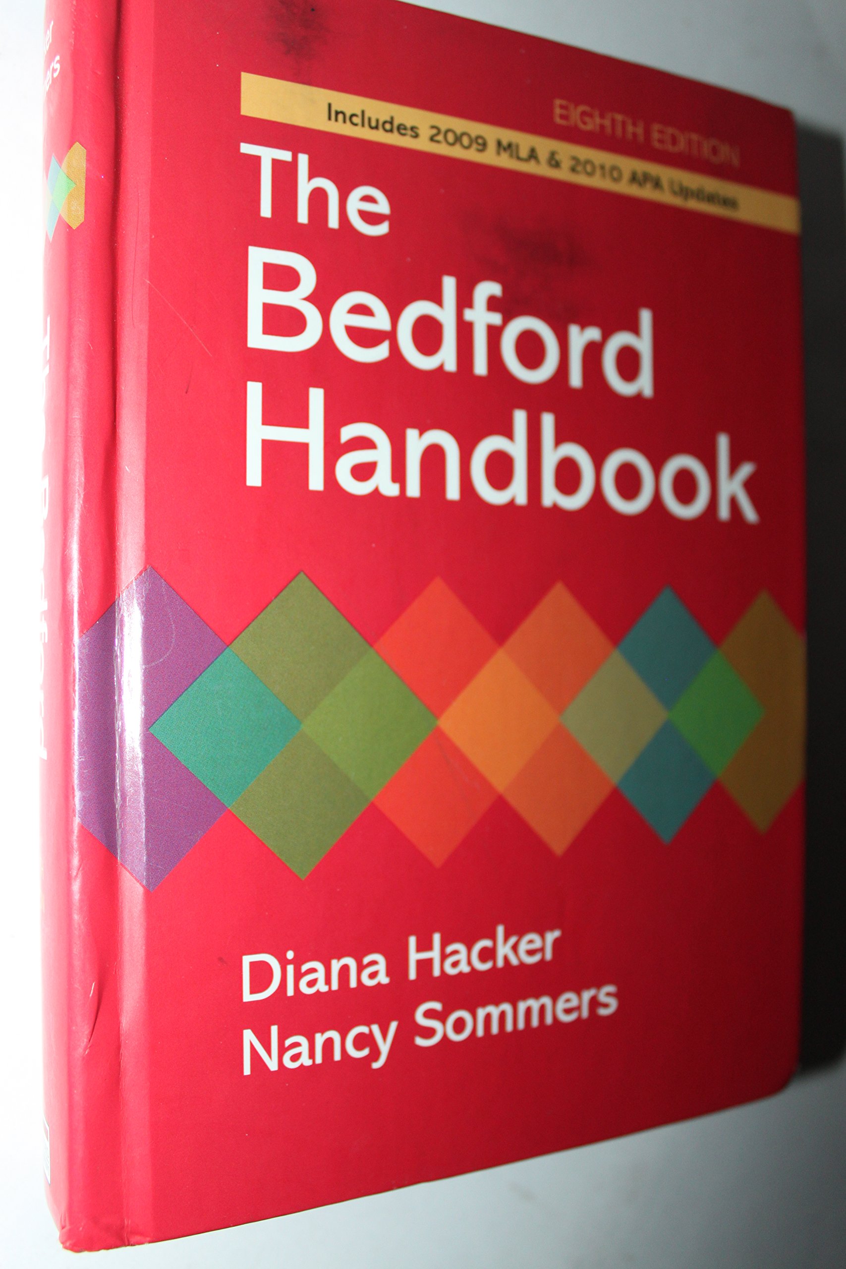The Bedford Handbook with 2009 MLA and 2010 APA updates Eighth Edition edition