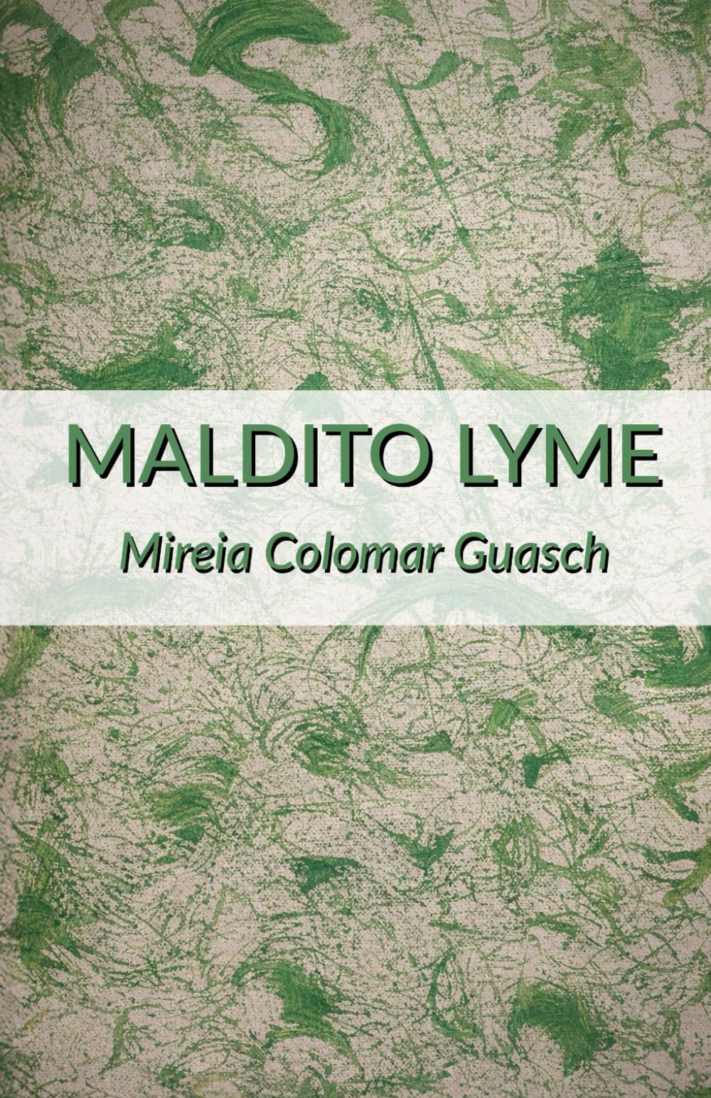 MALDITO LYME