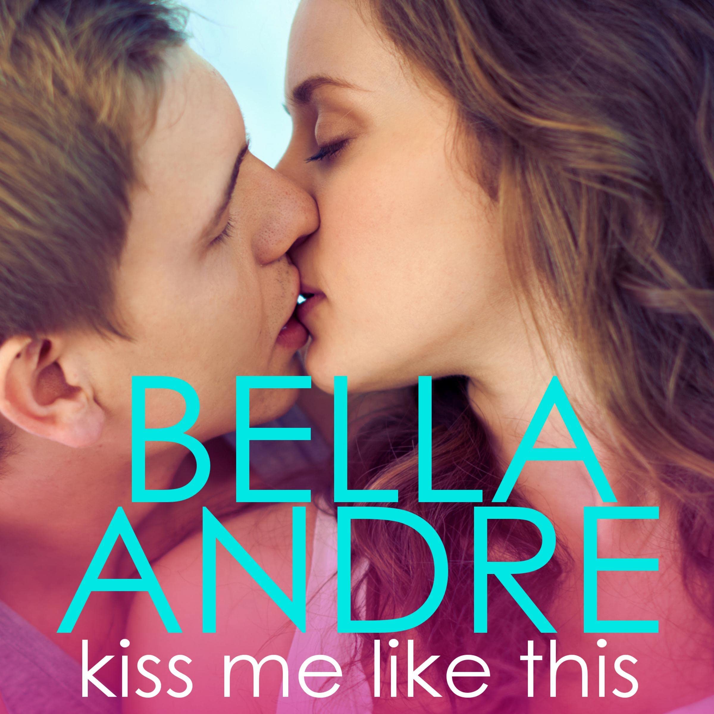 Cover art for Kiss Me Like This