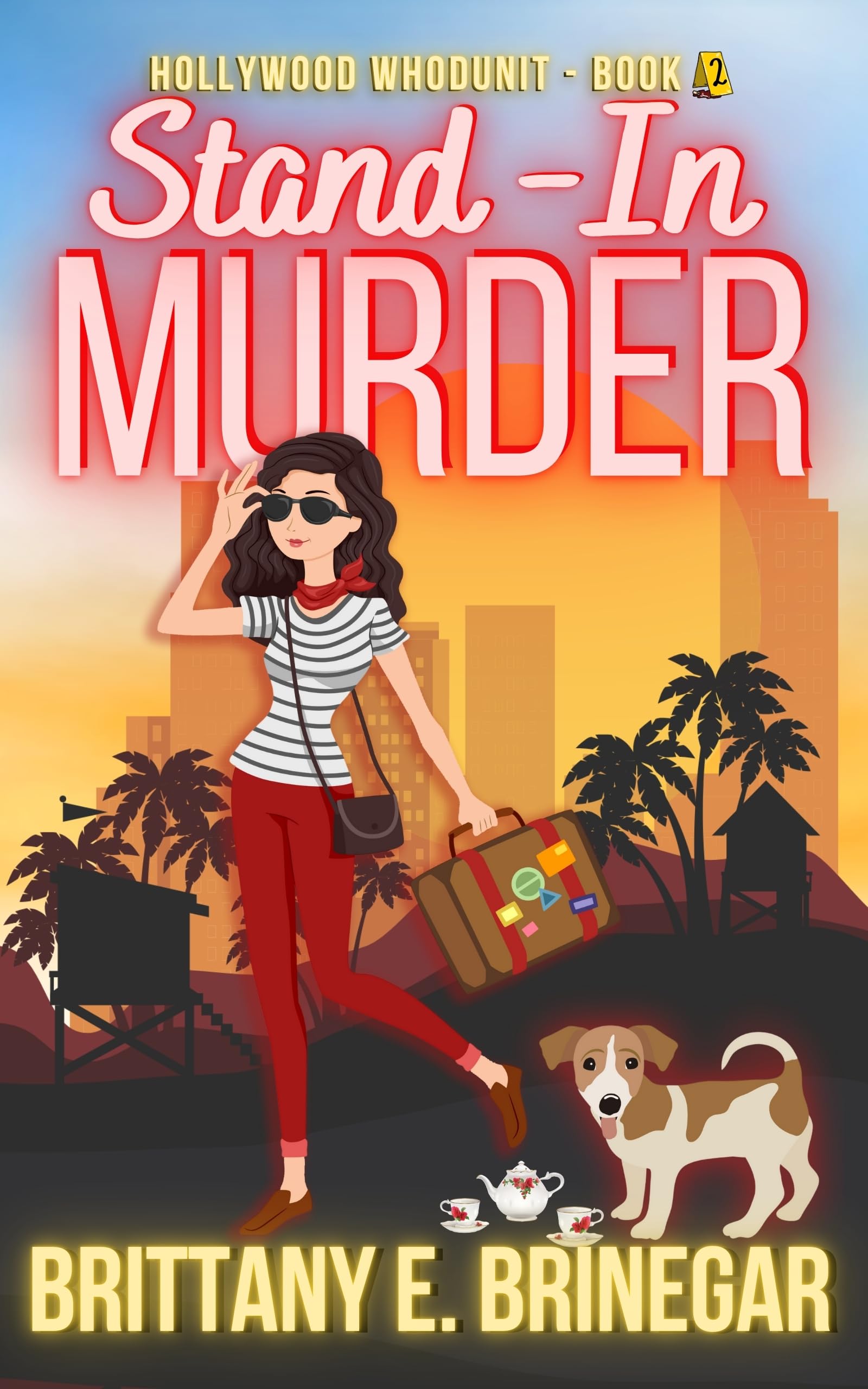 Stand-In Murder: A Humorous Best Friends Cozy Mystery (Hollywood Whodunit Book 2)