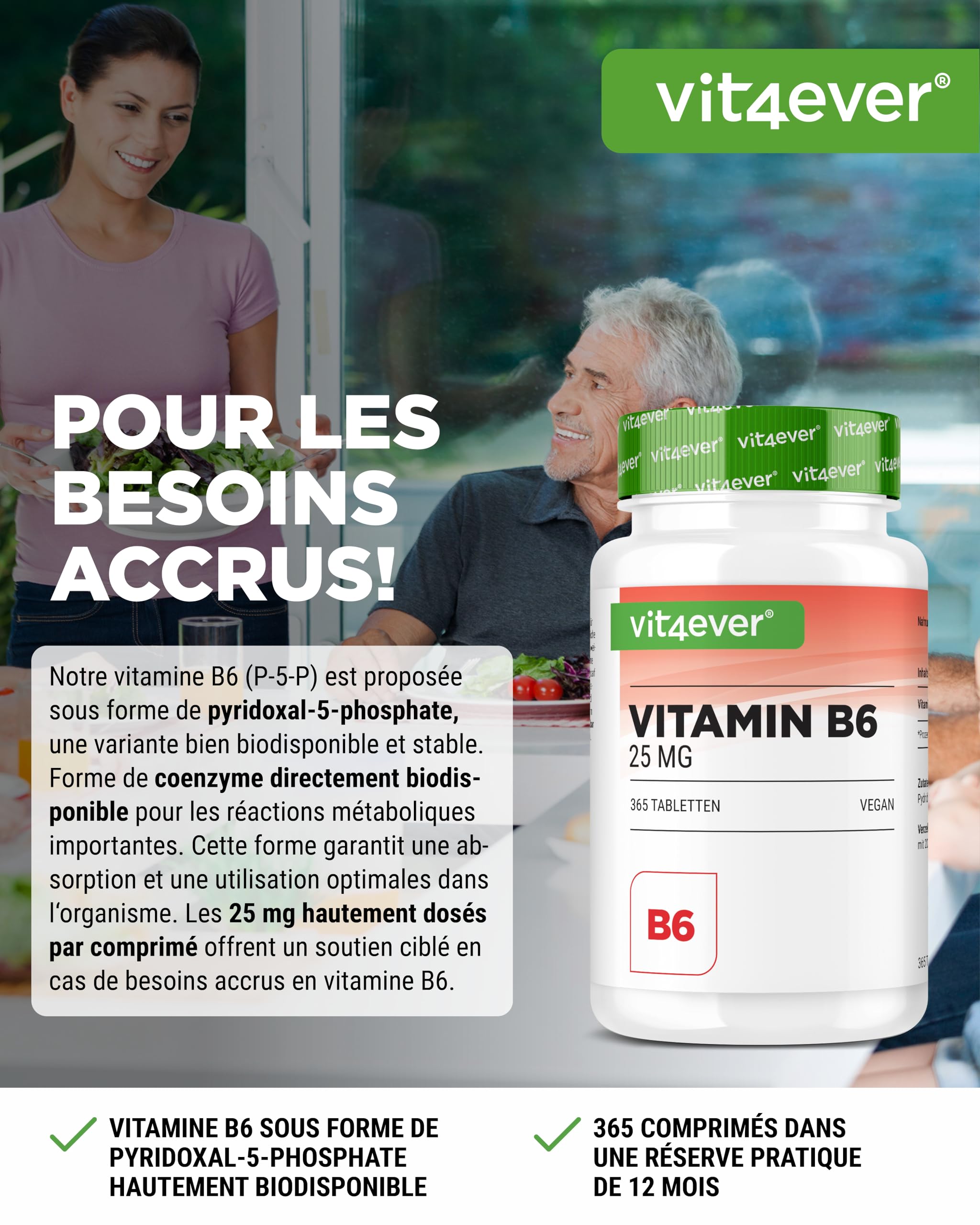 vit4ever Vitamine B6 sous Forme de P-5-P - 365 Comprimés - Hautement Dosée à 25 mg (Pyridoxal-5-Phosphate) - Premium : Vitamine B6 Bioactive - Sans Additifs Indésirables - Vegan
