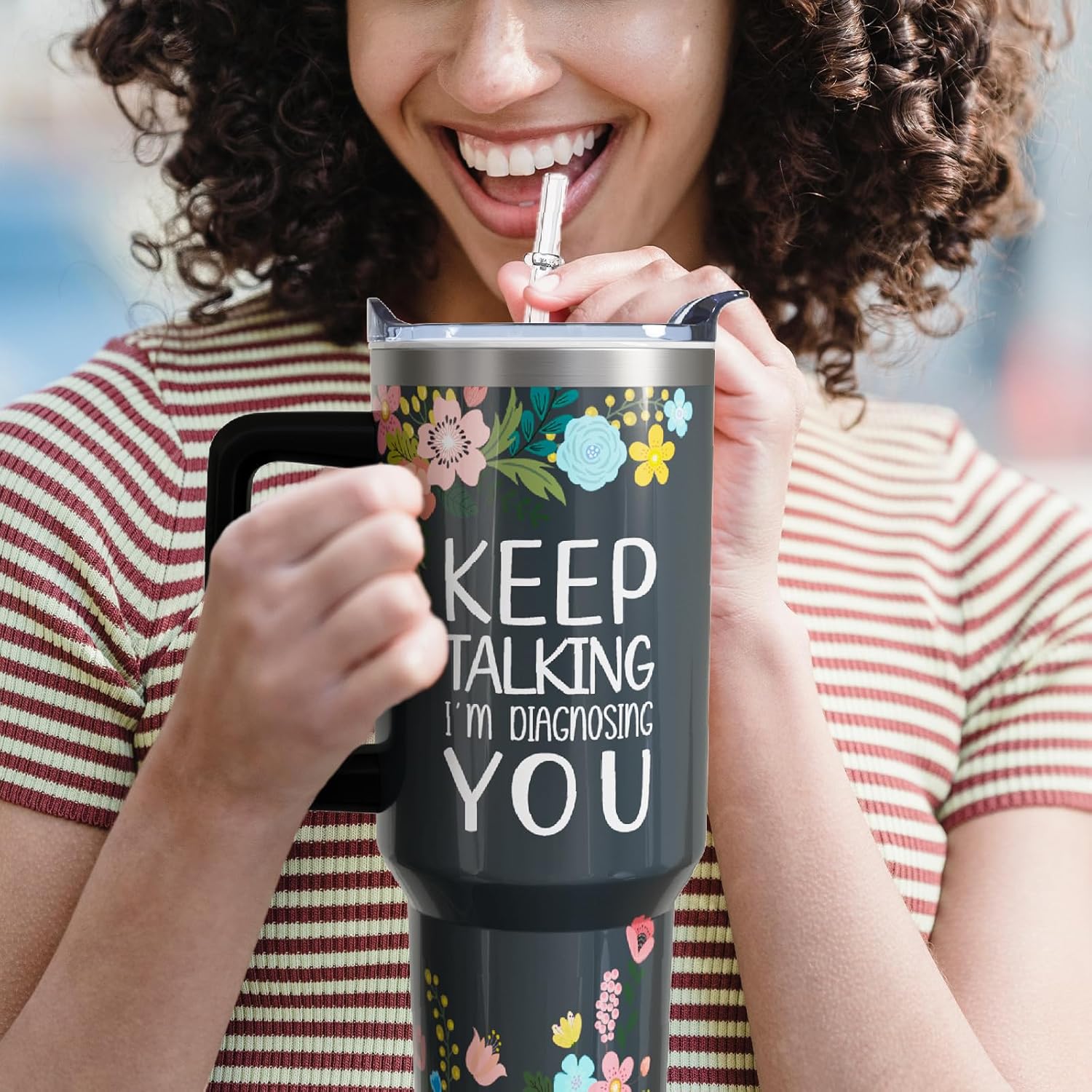 Therapist Gifts Psychology Therapy Gift Keep Talking I'm Diagnosing You Pathologist Appreciation Gift 40oz Stainless Steel Tumbler Cup Mug Water Bottle with Handle for Women Men - Image 6