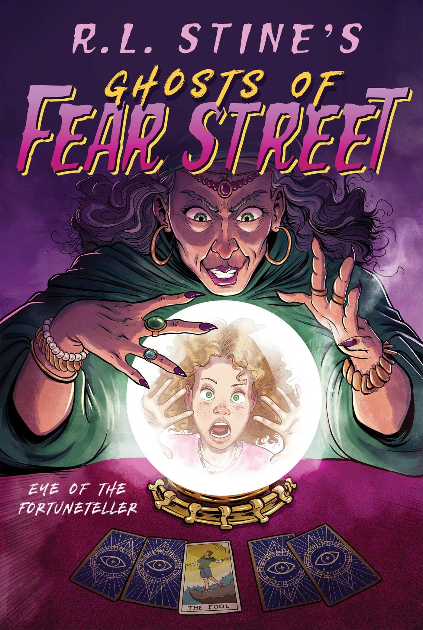 Eye of the Fortuneteller: Volume 6 (Ghosts of Fear Street)