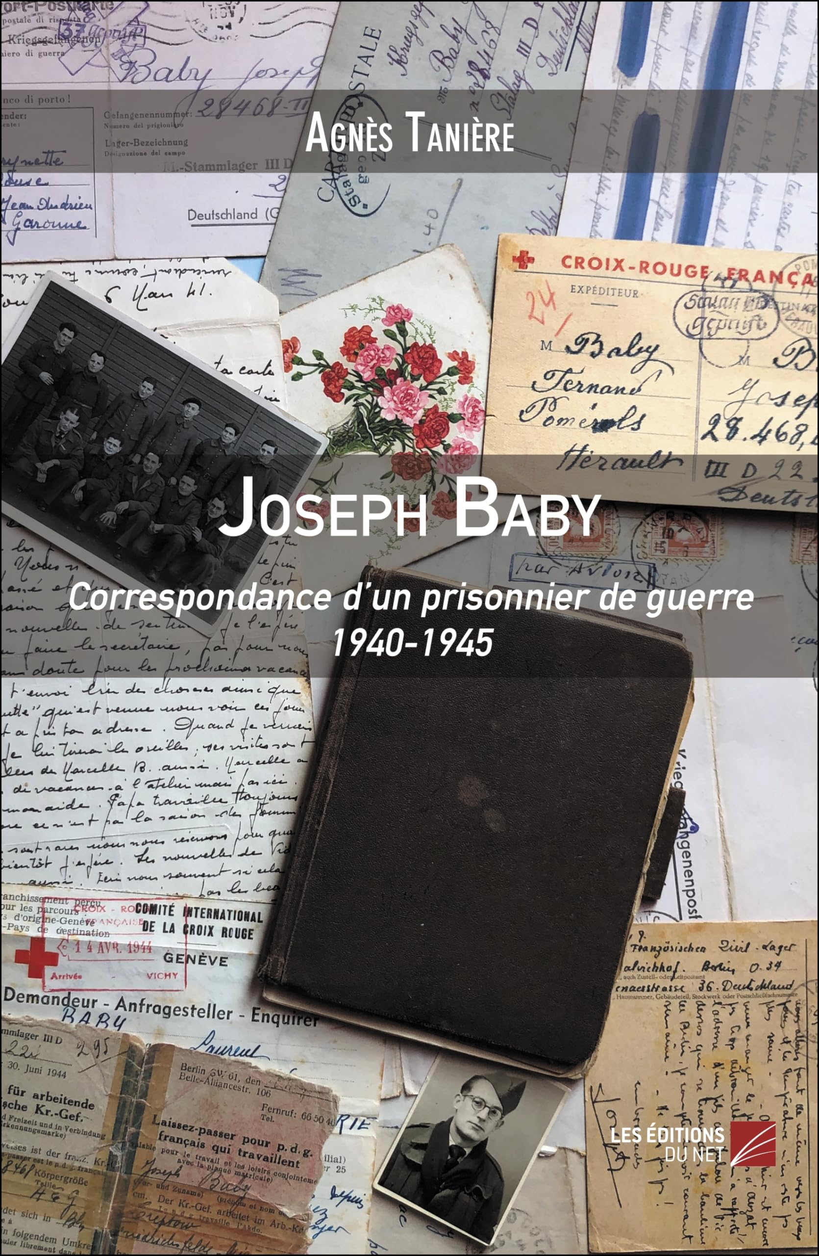 Joseph Baby: Correspondance d’un prisonnier de guerre 1940-1945
