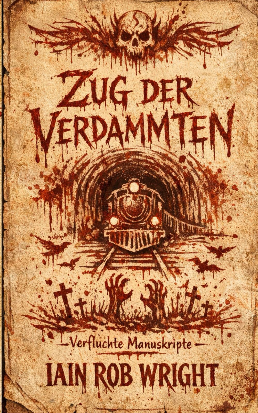 Zug der Verdammten: 3 (Verfluchte Manuskripte)