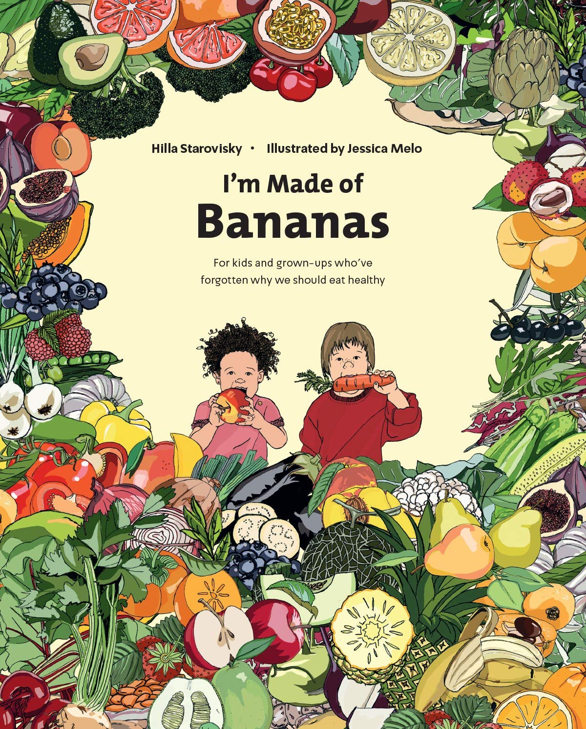 I'm Made Of Bananas: Healthy eating for kids and adults