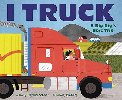I Truck / Kelly Rice Schmitt