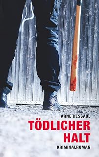 Tödlicher Halt: Kommissar Helmut Jordan ermittelt