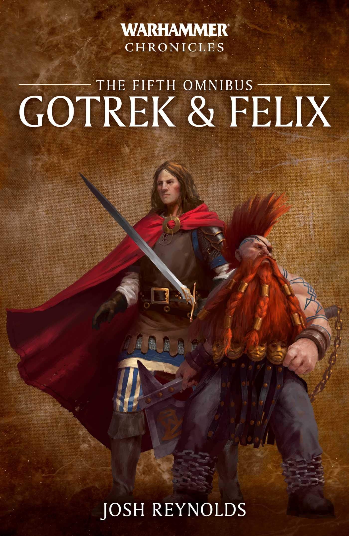 Gotrek and Felix: The Fifth Omnibus Paperback – Big Book, 26 November 2020