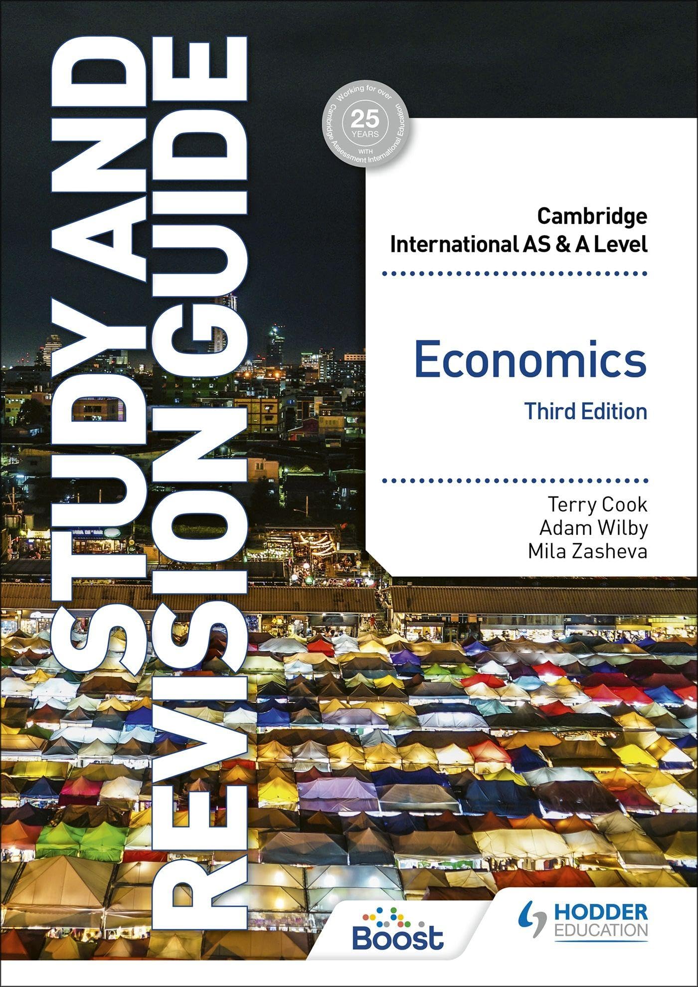 Cambridge International AS/A Level Economics Study and Revision Guide Third Edition (Cambridge International AS and A Level) Paperback – 13 Oct. 2022
